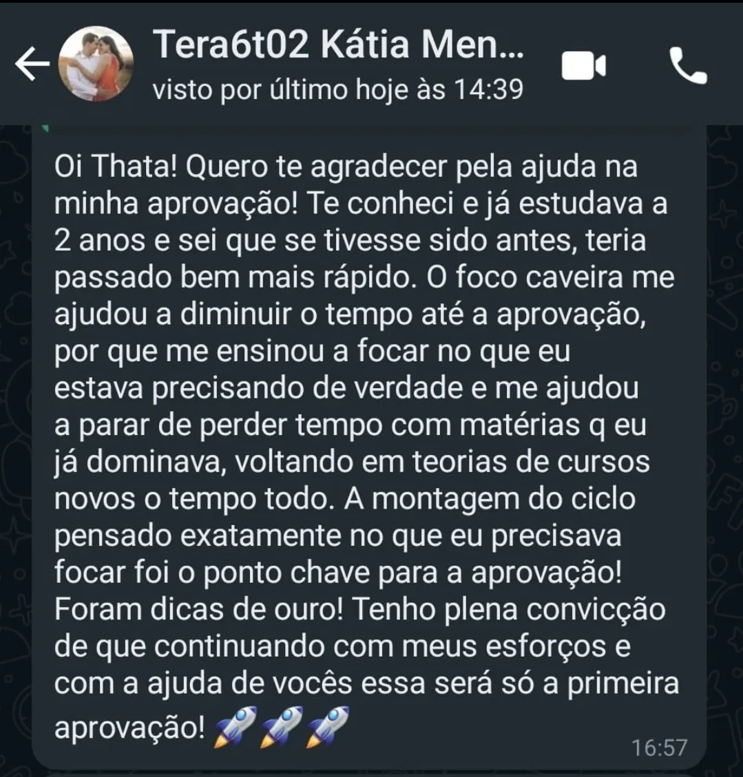 Print de conversa no WhatsApp: aluna relata que o Foco Caveira reduziu o tempo até a aprovação e que o ciclo montado foi o ponto-chave.
